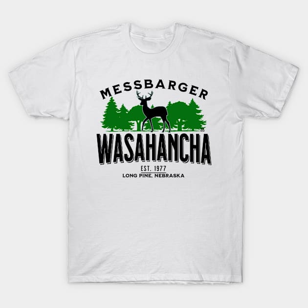 WASAHANCHA DEER LONG PINE NEBRASKA SINCE '77 Family Design T-Shirt by ejsulu